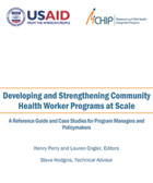 Developing and Strengthening Community Health Worker Programs at Scale